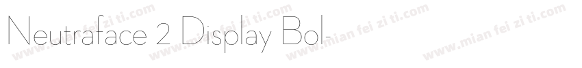Neutraface 2 Display Bol字体转换